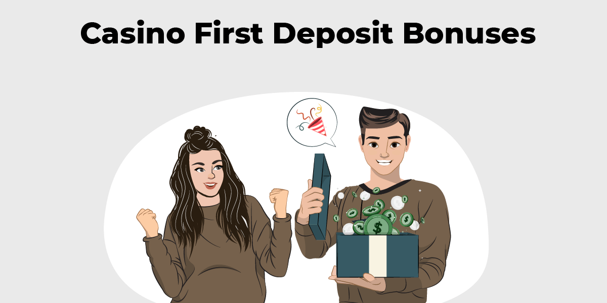 first deposit bonus casino