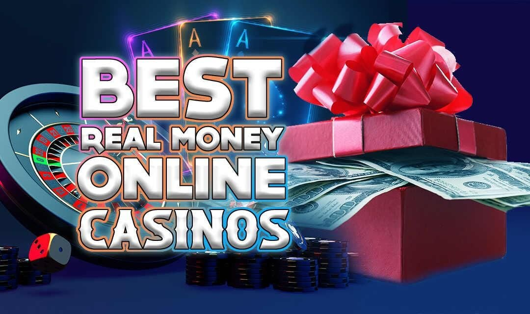 Real Money Online Casinos