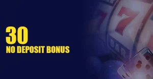 free 30 no deposit