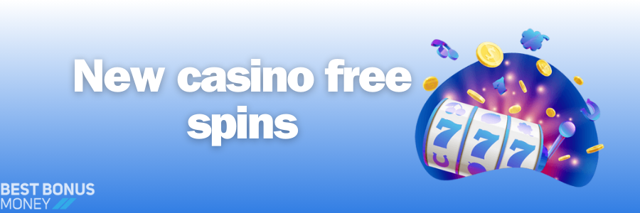 New casino free spins