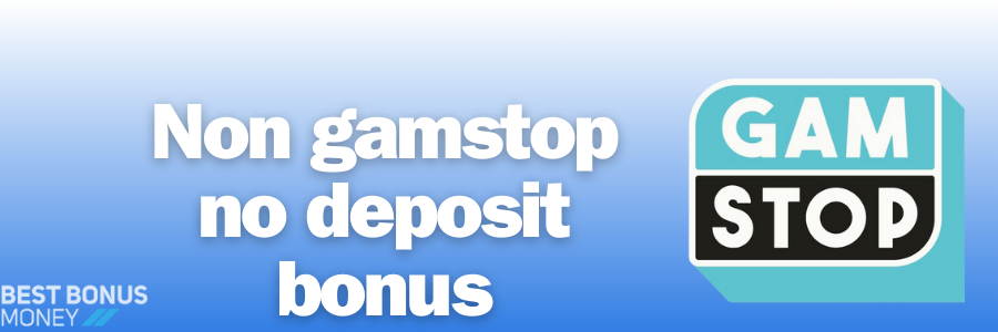 non gamstop no deposit bonus