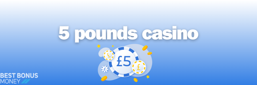 5 minimum deposit casino uk